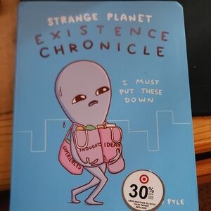 Strange planet existence chronicle journal